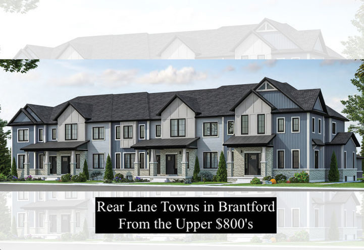Rear Lane Towns in Brantford From the Upper $800's